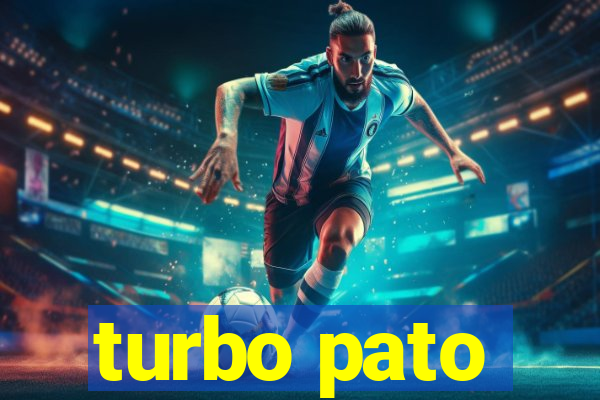 turbo pato